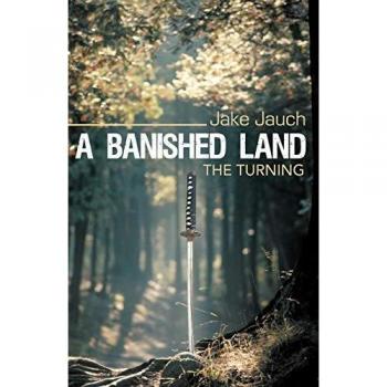 A Banished Land: The Turning