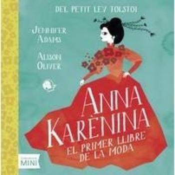 Anna Karènina: El primer llibre de la moda (Tapa dura).