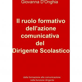 Il ruolo formativo dell'azione comunicativa del dirigente scolastico