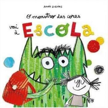 O Monstro Das Cores Vai À Escola