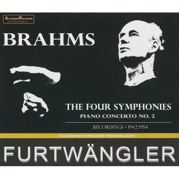 Brahms: The Four Symphonies / Piano Concerto No. 2