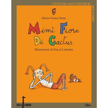 Mimì fiore di cactus. Ediz. a colori