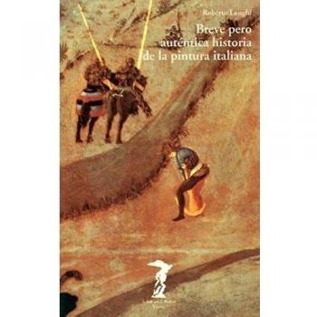 Breve pero auténtica historia de la pintura italiana