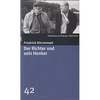 Der Richter und sein Henker | Friedrich Dürrenmatt