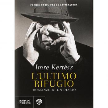 L' ultimo rifugio. Romanzo di un diario