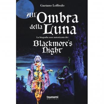 All'ombra della luna. La biografia non autorizzata dei Blackmore's night