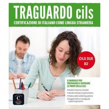 TRAGUARDO CILS B2 PREPA CERTIF