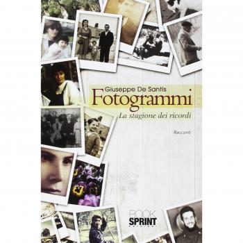 Fotogrammi. La stagione dei ricordi