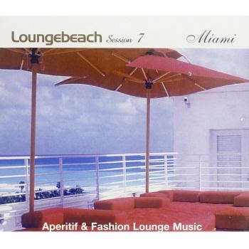 Loungebeach Session 7. Miami