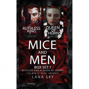 Mice and Men Box Set 1: Ruthless King & Queen of Thorns