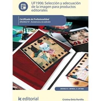 Selección y adecuación de la imagen para productos editoriales. Argn0210