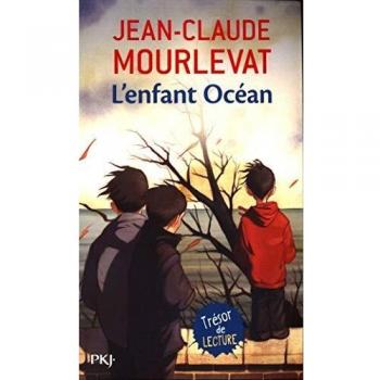 L'enfant ocean By Jean-Claude Mourlevat. 9782266203227