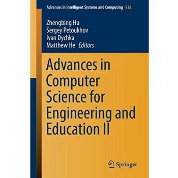 Advances in Computer Science for Engineering and Education II (Advances in Intelligent Systems and Computing, 938, Band 938)