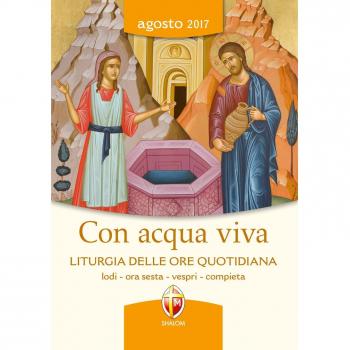 Con acqua viva. Liturgia delle ore quotidiana. Lodi, ora sesta, vespri, compieta
