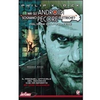 Blade Runner. Polvere alla polvere