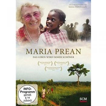 Maria Prean: Das Leben wird immer schöner