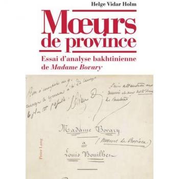 Mœurs de province: Essai d’analyse bakhtinienne de Madame Bovary