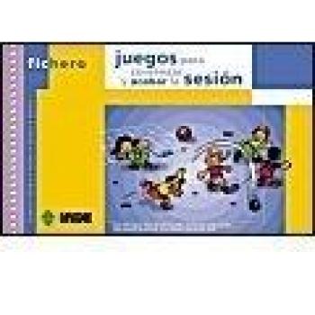 Juegos para comenzar y acabar la sesión (Tapa blanda).