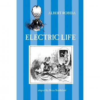 Robida, Albert: Electric Life