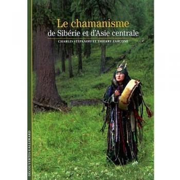Le chamanisme de Sibérie et d'Asie centrale