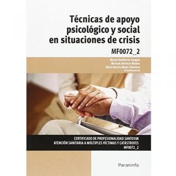 Técnicas de apoyo psicológico y social en situaciones de crisis