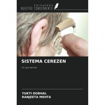 SISTEMA CEREZEN: Un spa dental