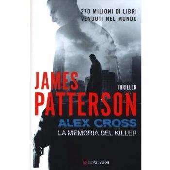 Alex Cross. La memoria del killer