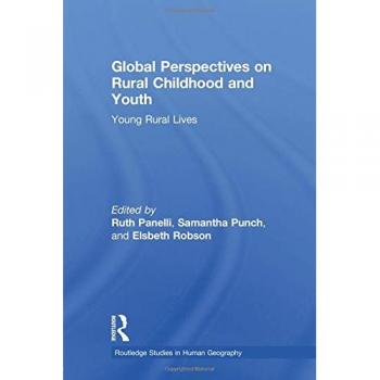 Global Perspectives on Rural Childhood and Youth: Young Rural Lives