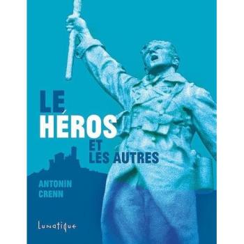 Le Héros Et Les Autres