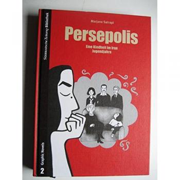 Marjane Satrapi Persepolis: Eine Kindheit Im Iran & Jugendjahre