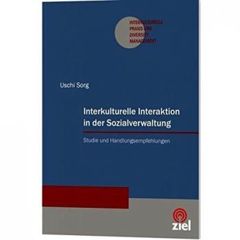 Interkulturelle Interaktion in der Sozialverwaltung: Studie und Handlungsempfehlungen