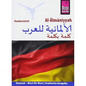 Mohamed Cabur Al-Almāniyyah (Deutsch Als Fremdsprache, Arabische Ausgabe): Reise Know-How Kauderwelsch
