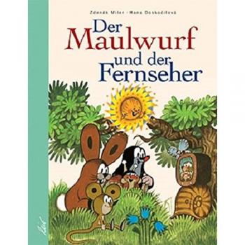 Zdenek Miler Der Maulwurf Und Der Fernseher