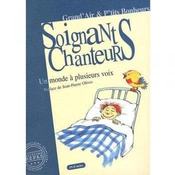 Soignants-chanteurs : Un monde à plusieurs voix