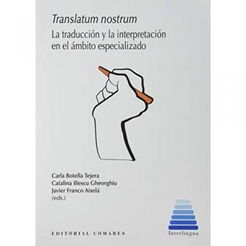TRANSLATUM NOSTRUM LA TRADUCCION Y LA INTERPRETACION EN EL