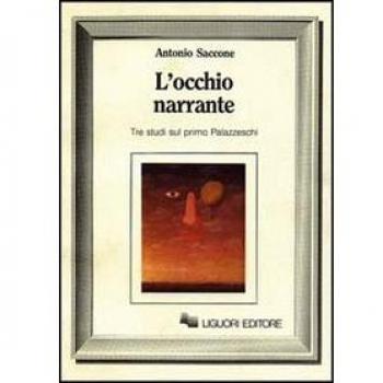 L' occhio narrante. Tre studi sul primo Palazzeschi