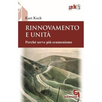 Rinnovamento e unità. Perché serve più ecumenismo