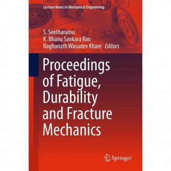 Proceedings of Fatigue Durability and Fracture Mechanics