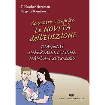 Conoscere e scoprire le novità dell'edizione Diagnosi infermieristiche NANDA-I 2018-2020