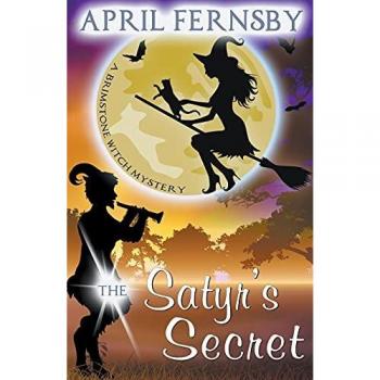 Fernsby, April: The Satyr's Secret