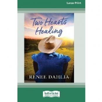 Dahlia, Renee: Two Hearts Healing