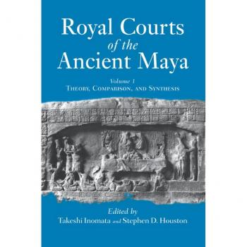 Royal Courts Of The Ancient Maya