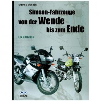 Simson-Fahrzeuge von der Wende bis zum Ende