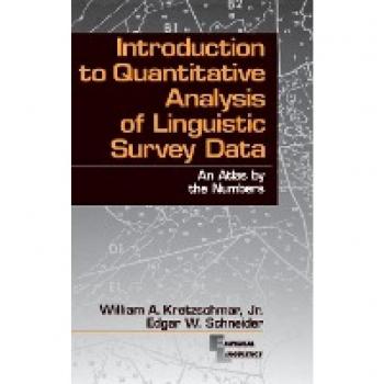Introduction to Quantitative Analysis of Linguistic Survey Data, Empirical Linguistics Series