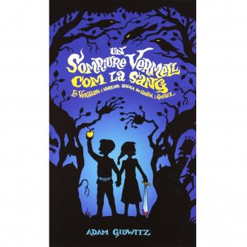 Un somriure vermell com la sang: La veritable i horrible història de Hansel i Gretel (Tapa dura).