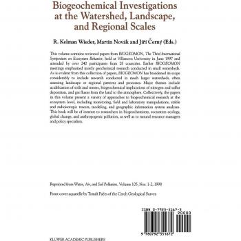 Biogeochemical Investigations at Watershed, Landscape, and Regional Scales: Refereed papers from BIOGEOMON, The Third International Symposium on ... Villanova Pennsylvania, USA, June 21–25, 1997