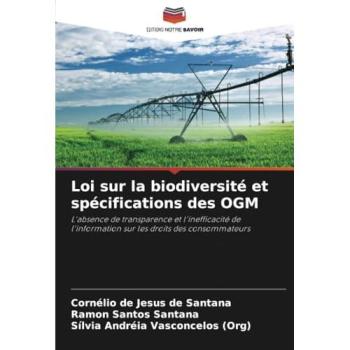 de Santana, Cornélio de Jesus: Loi sur la biodiversité et spécifications des OGM