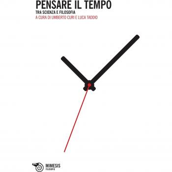 Pensare il tempo. Tra scienza e filosofia