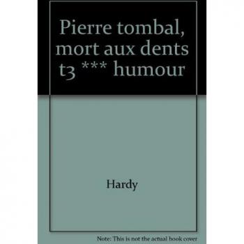Pierre Tombal, Tome 3 : Mort aux dents (BD Humour)
