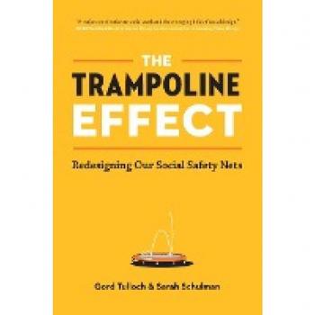 The Trampoline Effect: Redesigning our Social Safety Nets